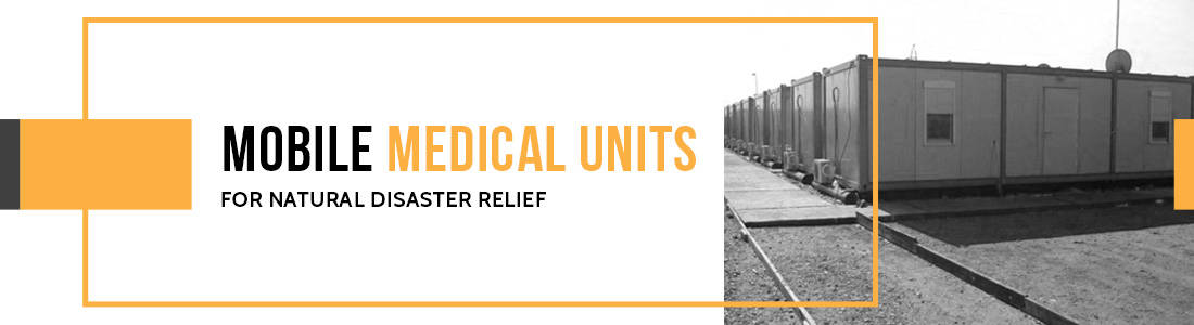 Mobile Medical Units providing disaster relief after hurricanes and floods